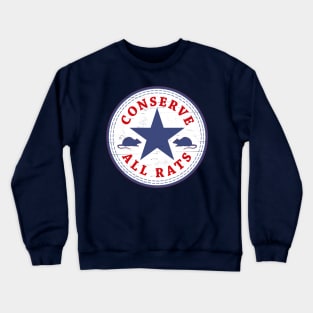 Conserve All Rats Crewneck Sweatshirt